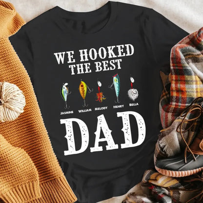 Personalized We Hooked The Best Dad T-Shirt