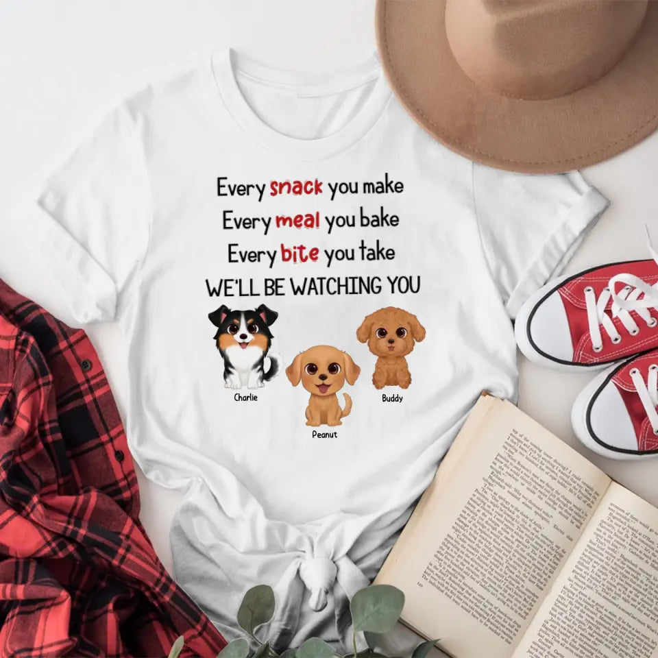 Personalized We'll Be Watching You Gift For Dog Lovers T-Shirt