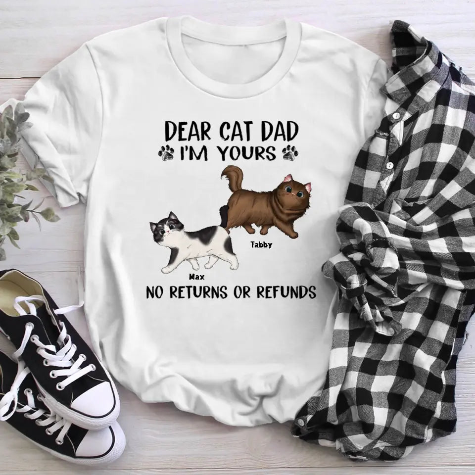 Personalized Dear Cat Dad Mom We're Yours Walking Fluffy Cat T-Shirt