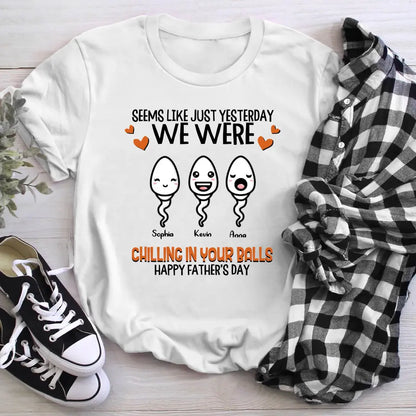 Personalized Chilling In Your Balls T-Shirt