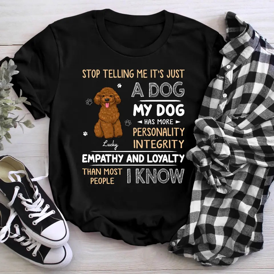 Personalized Stop Telling Me T-Shirt