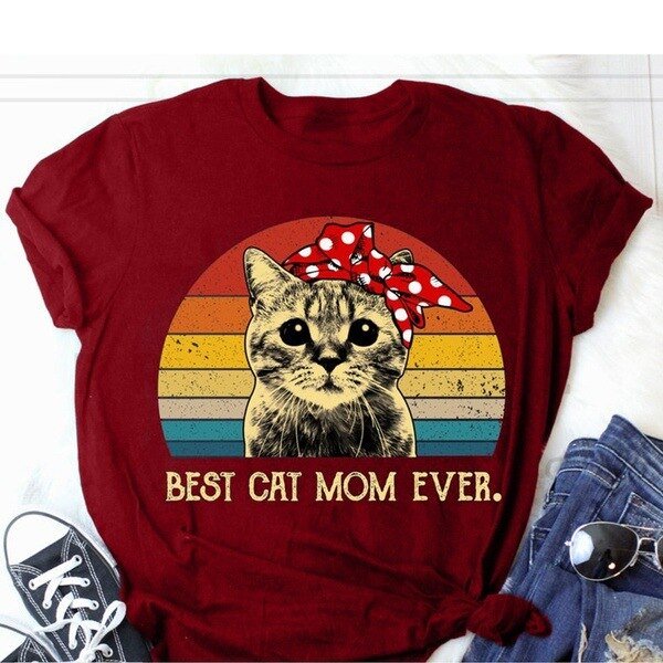 Best Cat Mom Ever WG0403103CL T-Shirt - Cuztom Gift