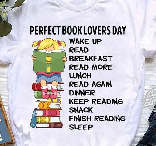 Perfect Book Lovers Day XR2702006CL T-Shirt - Cuztom Gift